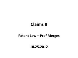 Claims II