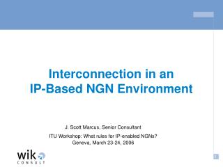 Interconnection in an IP-Based NGN Environment