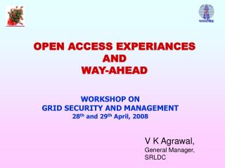 OPEN ACCESS EXPERIANCES AND WAY-AHEAD