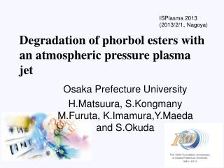 Degradation of phorbol esters with an atmospheric pressure plasma jet