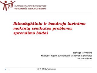 Ikimokyklinio ir bendrojo lavinimo mokinių sveikatos problemų sprendimo būdai