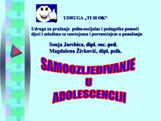 SAMOOZLJEĐIVANJE U ADOLESCENCIJI