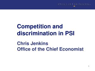 Competition and discrimination in PSI