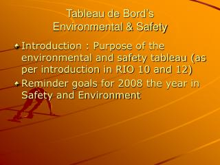 Tableau de Bord’s Environmental &amp; Safety