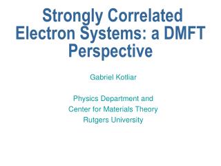 Strongly Correlated Electron Systems: a DMFT Perspective
