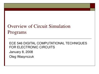 Overview of Circuit Simulation Programs