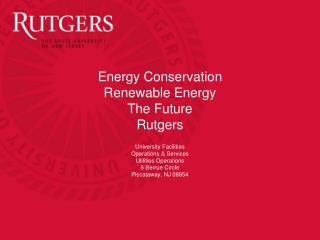 Energy Conservation Renewable Energy The Future Rutgers