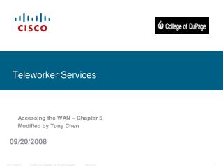 Teleworker Services