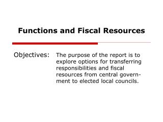 Functions and Fiscal Resources