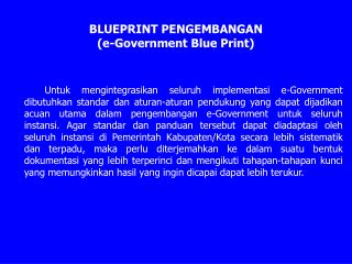 BLUEPRINT PENGEMBANGAN (e-Government Blue Print)