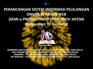 Disusun Oleh : BAMBANG HARIYANTO - P31.2006.00211; M. APUN HESES - P31.2006.00214;