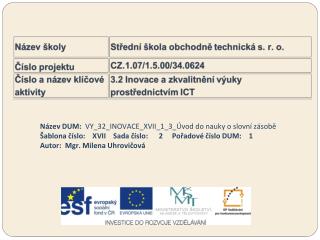 Název DUM: VY_32_INOVACE_XVII_1_3_Úvod do nauky o slovní zásobě