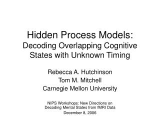 Hidden Process Models: Decoding Overlapping Cognitive States with Unknown Timing