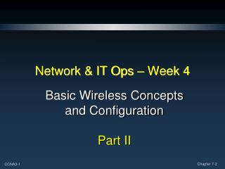 Network &amp; IT Ops – Week 4