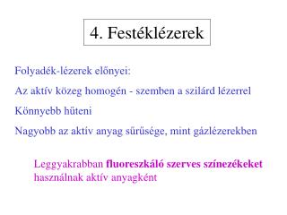 4. Festéklézerek