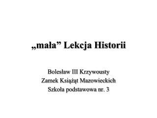 „mała” Lekcja Historii