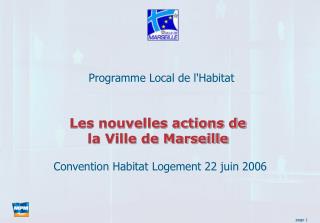 Les nouvelles actions de la Ville de Marseille