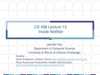 CS 498 Lecture 13 Inside Netfilter