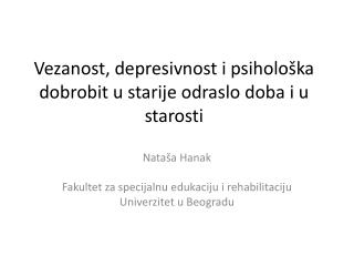 Vezanost, depresivnost i psiholo ška dobrobit u starije odraslo doba i u starosti