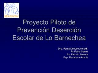 Proyecto Piloto de Prevención Deserción Escolar de Lo Barnechea