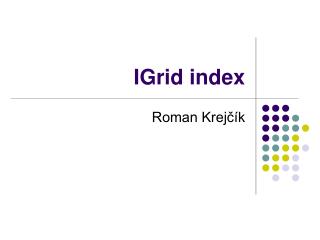 IGrid index