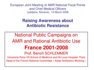 National Public Campaigns on AMR and Rational Antibiotic Use France 2001-2008