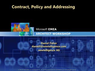 Contract, Policy and Addressing