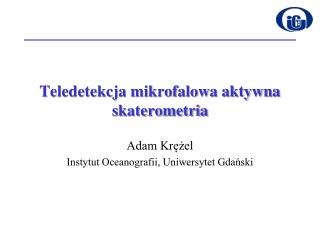 Teledetekcja mikrofalowa aktywna skaterometria