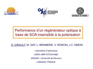 Performance d’un régénérateur optique à base de SOA insensible à la polarisation