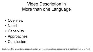 Video Description in More than one Language