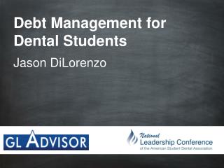 Debt Management for Dental Students