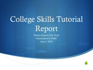 College Skills Tutorial Report