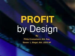 PROFIT by Design