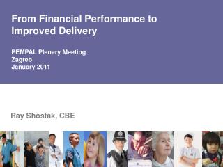 From Financial Performance to Improved Delivery PEMPAL Plenary Meeting Zagreb January 2011