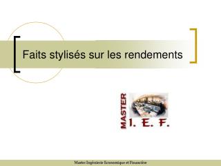 Faits stylisés sur les rendements