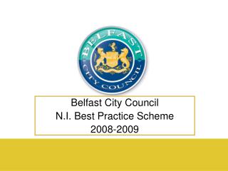 Belfast City Council N.I. Best Practice Scheme 2008-2009