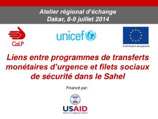 Atelier régional d’échange Dakar, 8-9 juillet 2014