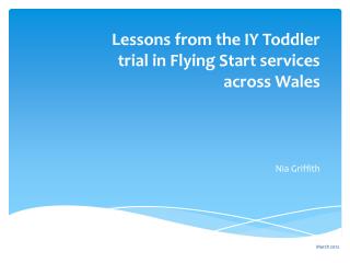 Lessons from the IY Toddler trial in Flying Start services across Wales