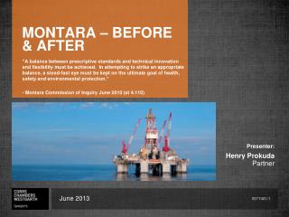MONTARA – BEFORE &amp; AFTER