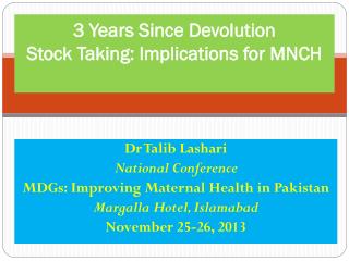 3 Years Since Devolution Stock Taking: Implications for MNCH