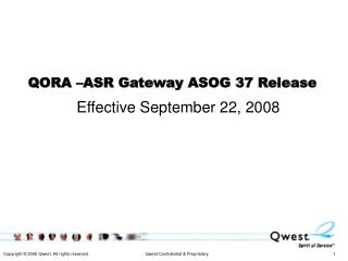 QORA –ASR Gateway ASOG 37 Release