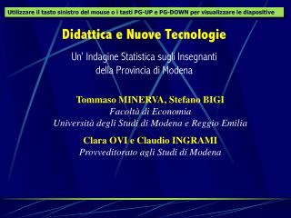 Didattica e Nuove Tecnologie Un’ Indagine Statistica sugli Insegnanti della Provincia di Modena