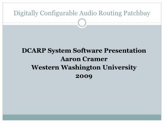 Digitally Configurable Audio Routing Patchbay