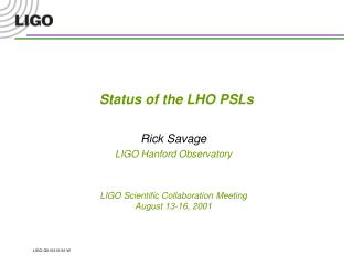 Status of the LHO PSLs