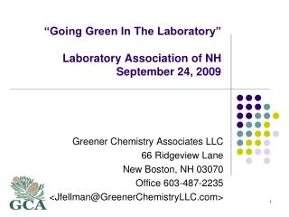 “Going Green In The Laboratory” Laboratory Association of NH September 24, 2009