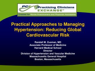 Practical Approaches to Managing Hypertension: Reducing Global Cardiovascular Risk