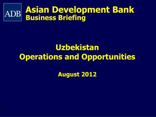 Asian Development Bank Business Briefing