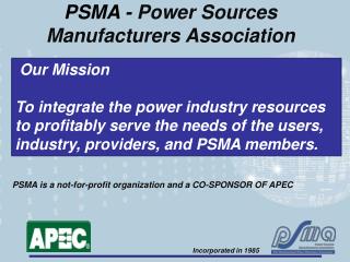 PSMA - Power Sources Manufacturers Association