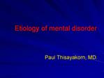 Etiology of mental disorder