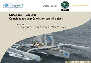 QUADRIGE² - Maquette Compte rendu de présentation aux utilisateur